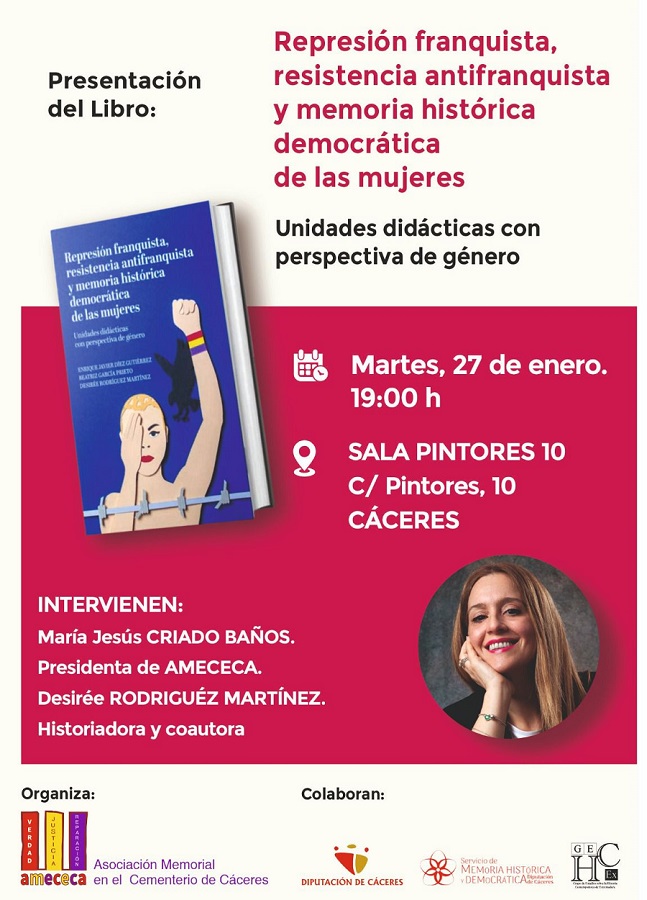 AMECECA ORGANIZA LA PRESENTACIÓN DEL LIBRO «REPRESIÓN FRANQUISTA, RESISTENCIA ANTIFRANQUISTA Y MEMORIA HISTÓRICA DEMOCRÁTICA DE LAS MUJERES» (CÁCERES, MARTES, 27/01/2026)
